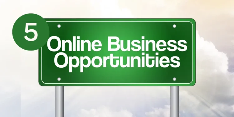 Pancarte 5 opportunités de business en ligne à saisir en 2025